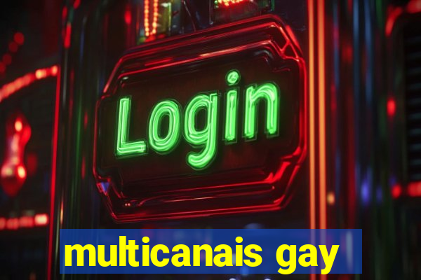 multicanais gay